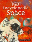 The Usborne First Encyclopedia of Space