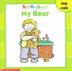 Sight Word Readers̃ZbgG{̒1ł-My bear